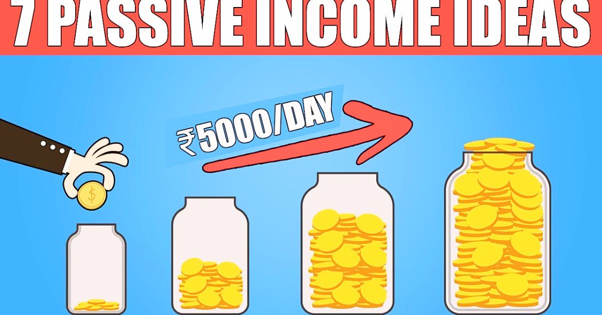 Best Passive Income Ideas